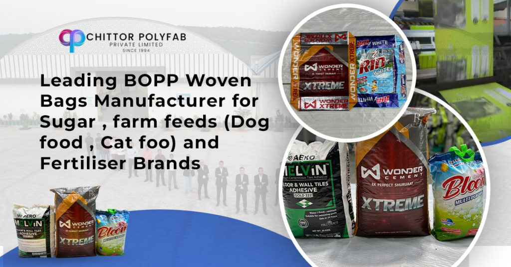 BOPP woven bags for cement, fertiliser and pet food by Chittor Polyfab